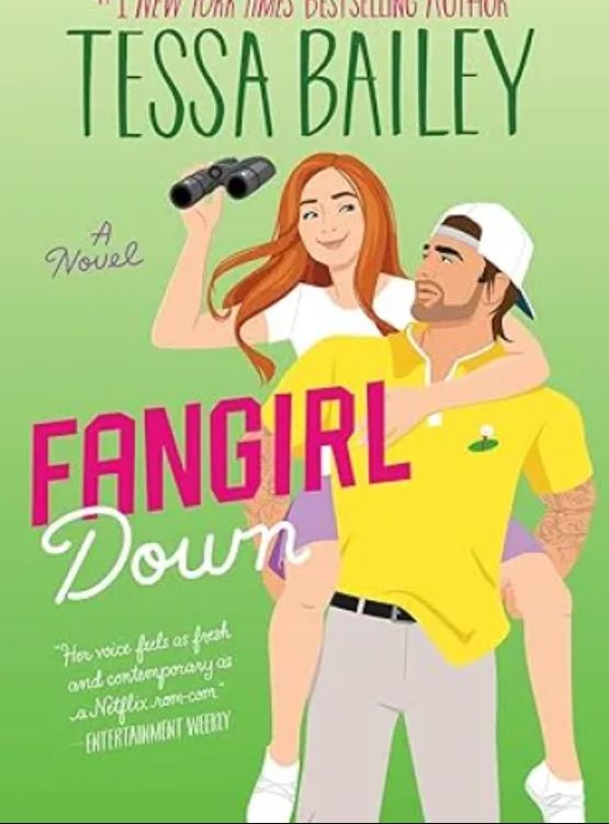 Fangirl Down: A Novel (Big Shots Book 1)