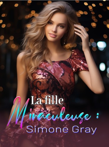 La fille miraculeuse Simone Gray by Opal Reese