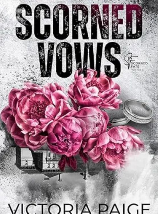 Scorned Vows: An Arranged Marriage Romance (Scorned Fate)