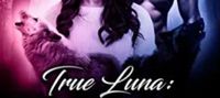 True Luna: Chasing The White Wolf (The White Wolf Series Book 2)